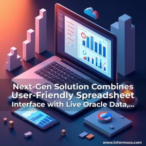 Read more about the article Next-Gen Solution Combines User-Friendly Spreadsheet Interface with Live Oracle Data, With a Time Savings of Up to 35% on Data Analysis Tasks